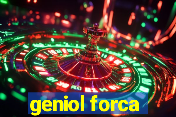 geniol forca