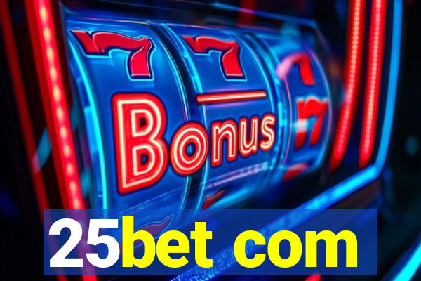 25bet com