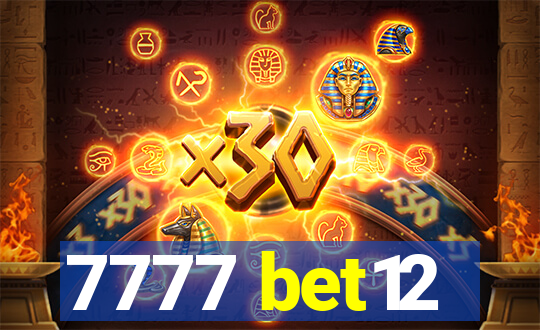 7777 bet12