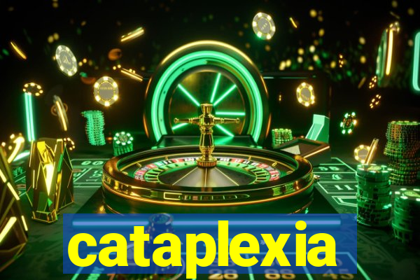 cataplexia