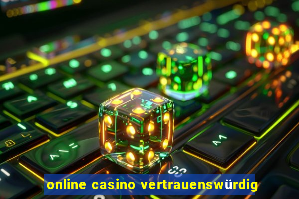 online casino vertrauenswürdig