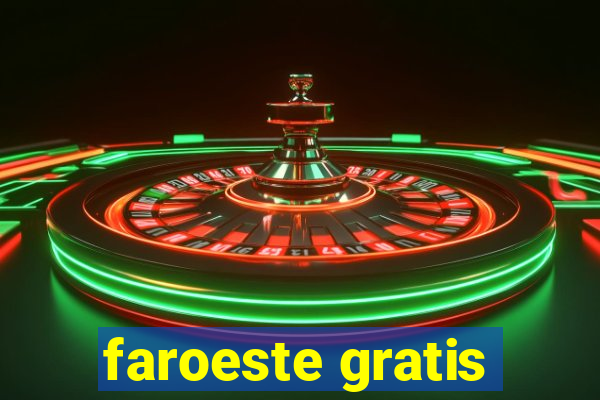 faroeste gratis