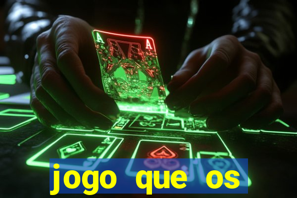 jogo que os famosos est茫o jogando para ganhar dinheiro