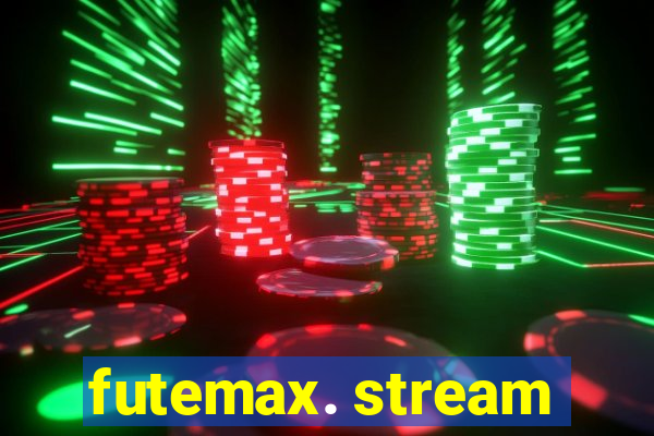 futemax. stream