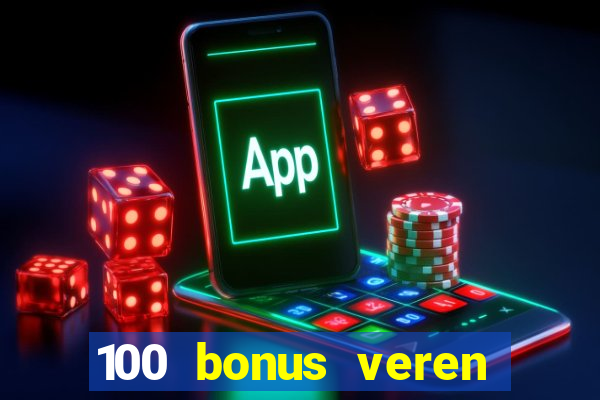 100 bonus veren casino siteleri