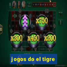 jogos do el tigre