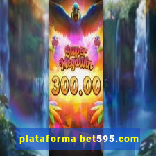 plataforma bet595.com