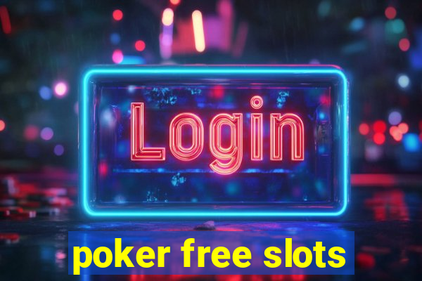 poker free slots