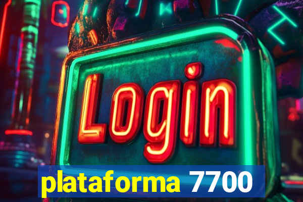 plataforma 7700