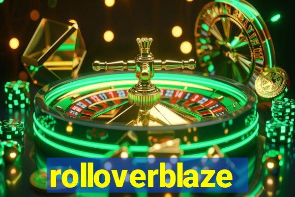 rolloverblaze