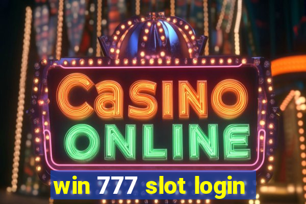 win 777 slot login