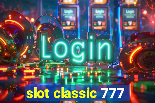 slot classic 777