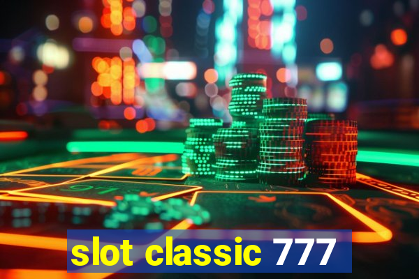 slot classic 777