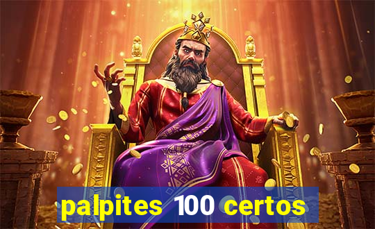 palpites 100 certos