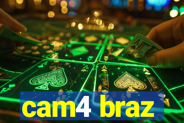 cam4 braz