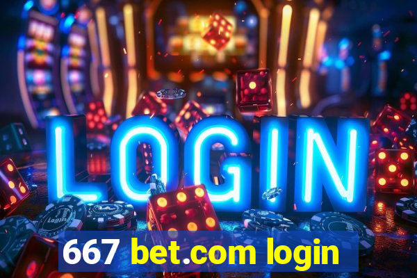 667 bet.com login