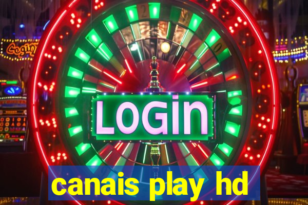 canais play hd