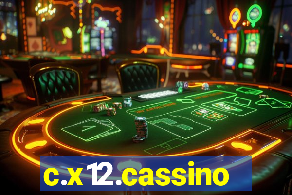 c.x12.cassino