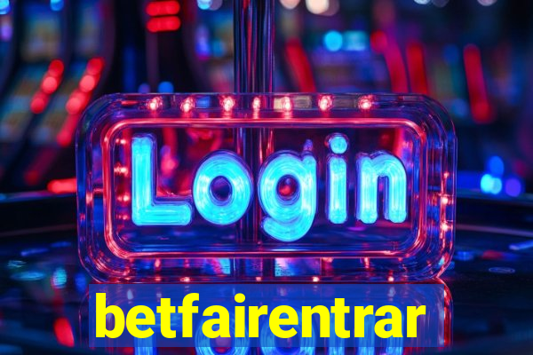 betfairentrar