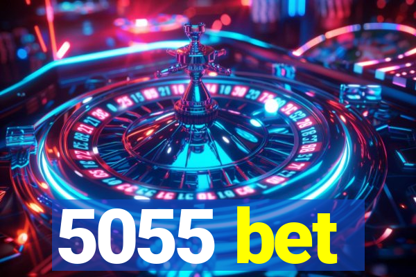 5055 bet