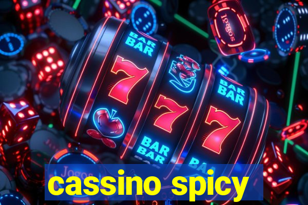 cassino spicy