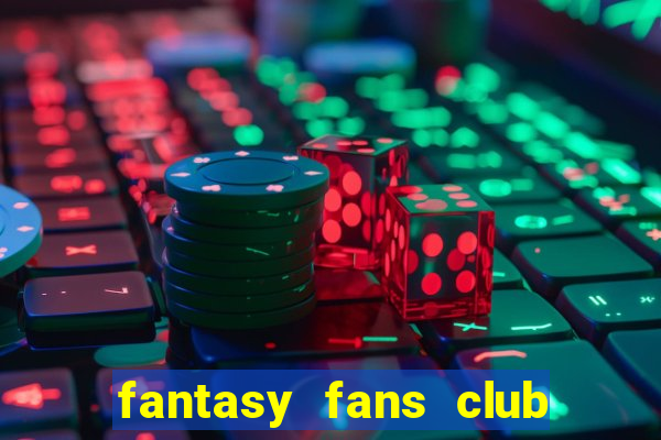 fantasy fans club - ffc