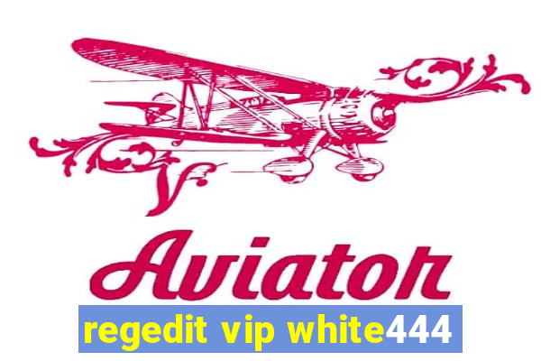 regedit vip white444