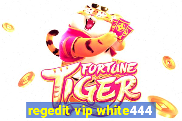 regedit vip white444