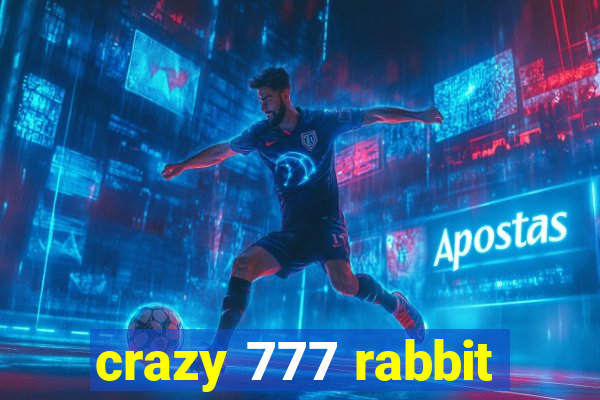 crazy 777 rabbit