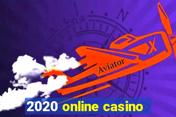 2020 online casino