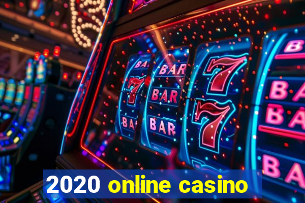 2020 online casino