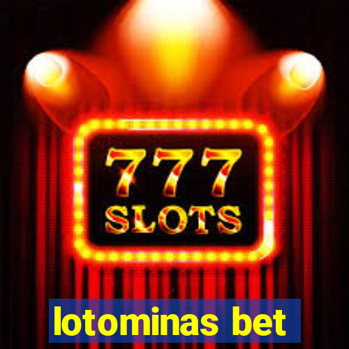 lotominas bet