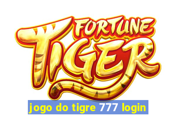 jogo do tigre 777 login