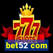 bet52 com