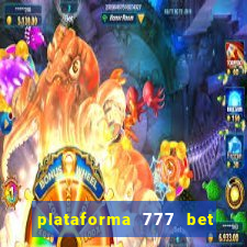 plataforma 777 bet 茅 confi谩vel