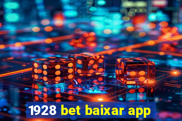 1928 bet baixar app