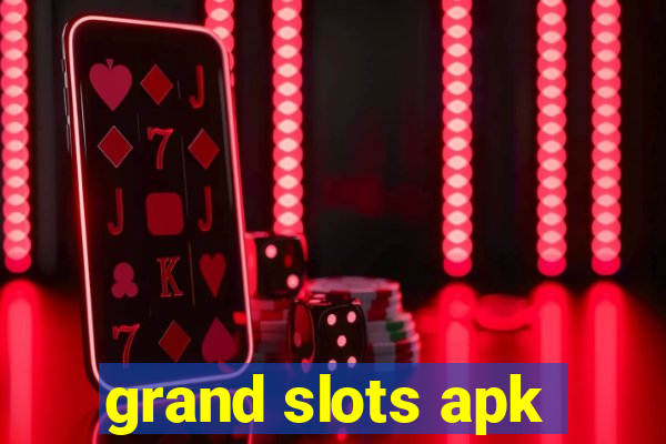 grand slots apk