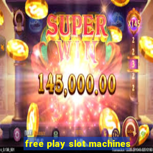 free play slot machines