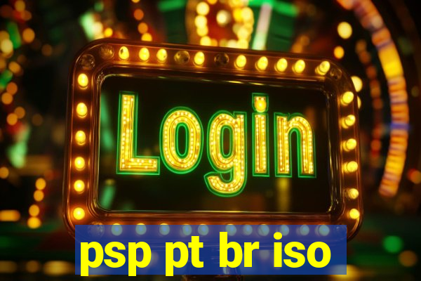 psp pt br iso