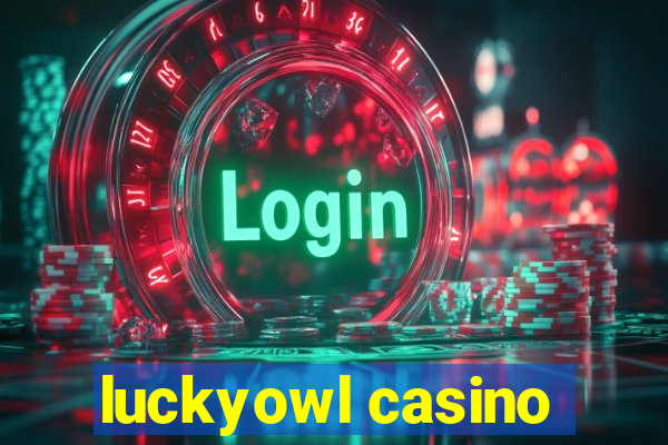 luckyowl casino