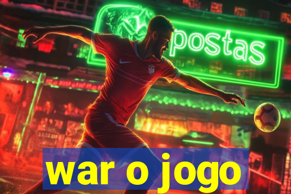 war o jogo