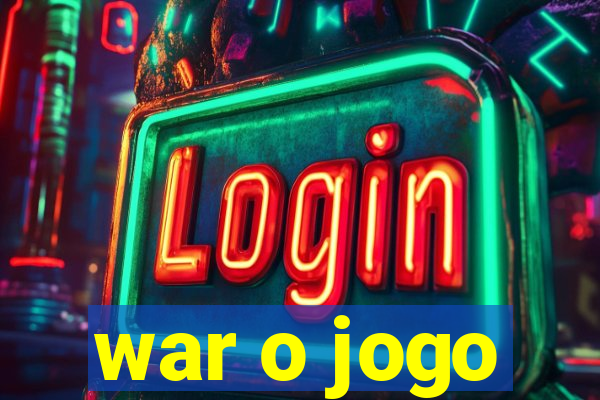 war o jogo