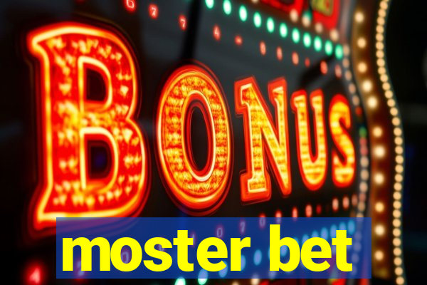 moster bet