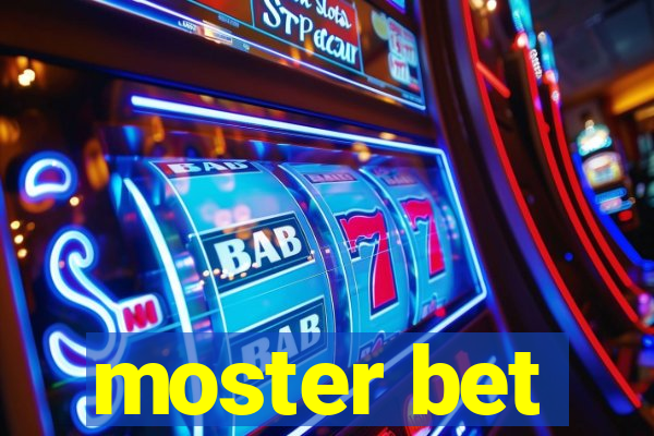 moster bet