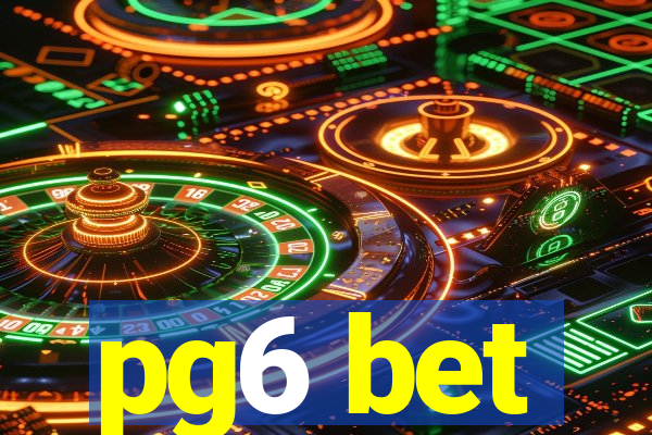 pg6 bet