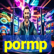 pormp