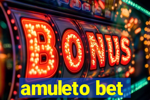 amuleto bet