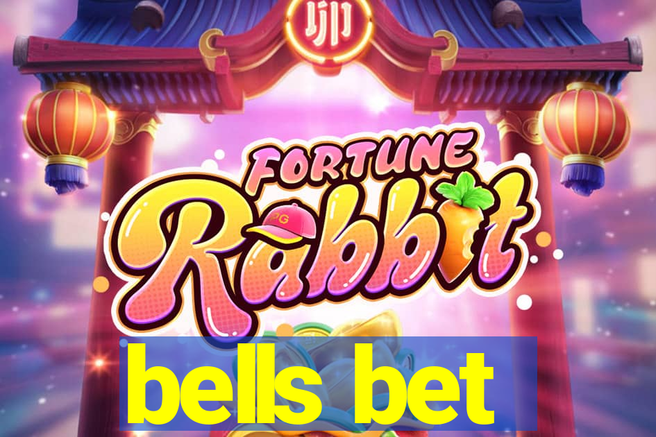 bells bet