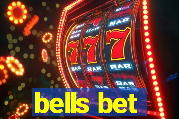 bells bet