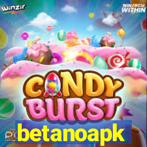 betanoapk